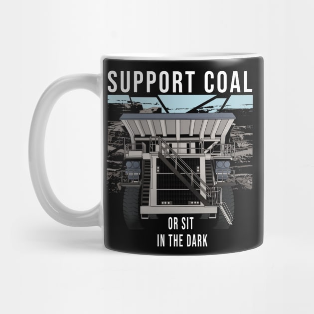 Support Coal Dump Truck by damnoverload